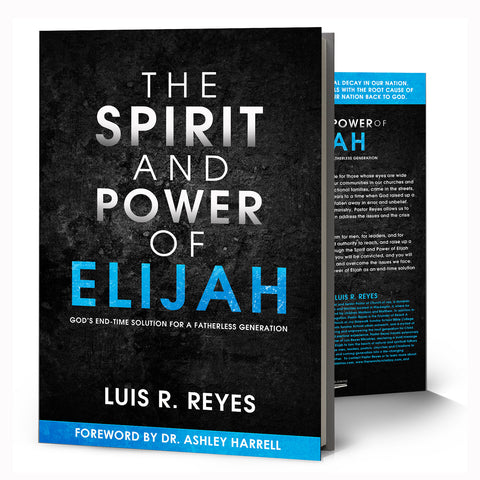 The Spirit and Power of Elijah (Hard Copy)